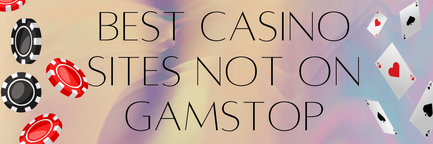 Exploring Non Gamstop UK Casino Sites A Comprehensive Guide 976468346