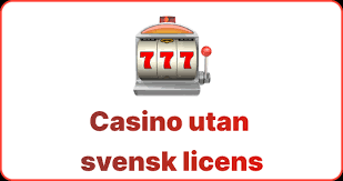 Bästa Utländska Casino Utan Svensk Licens - En Guideline